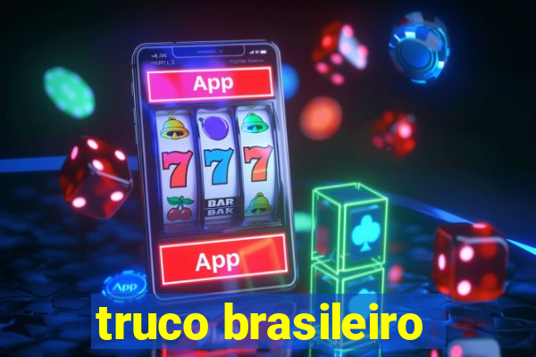 truco brasileiro-giro feliz